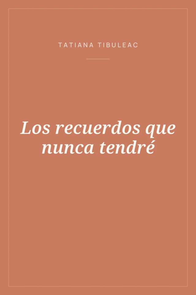 Portada de Los recuerdos que nunca tendré