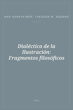 Portada de Dialéctica de la Ilustración: Fragmentos filosóficos